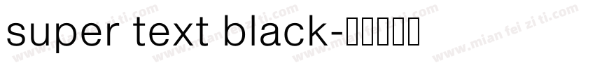super text black字体转换